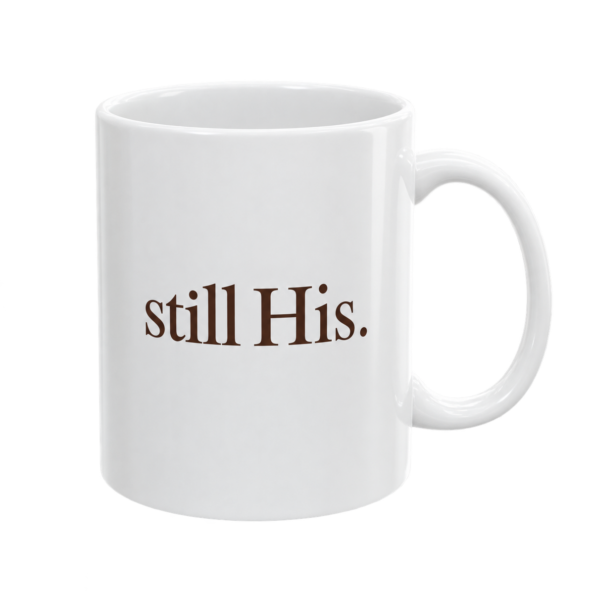 Still His mug — transparent front product mockup